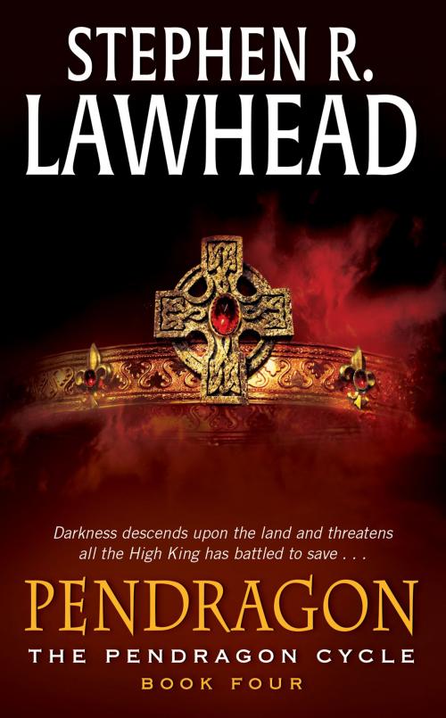 Cover of the book Pendragon by Stephen R Lawhead, Harper Voyager