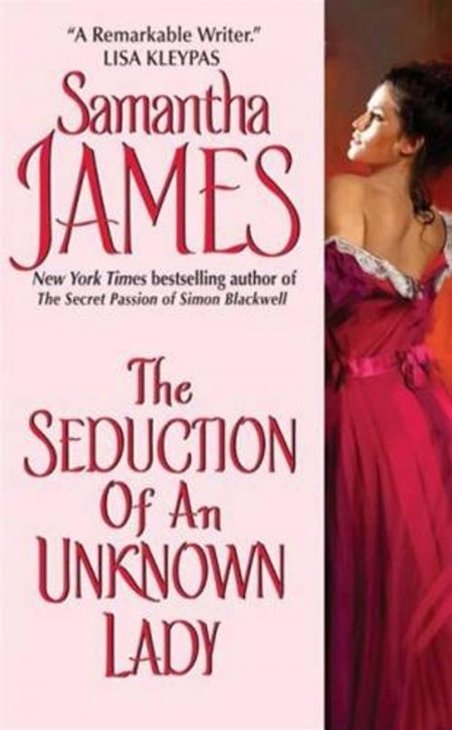 Cover of the book The Seduction of an Unknown Lady by Samantha James, HarperCollins e-books