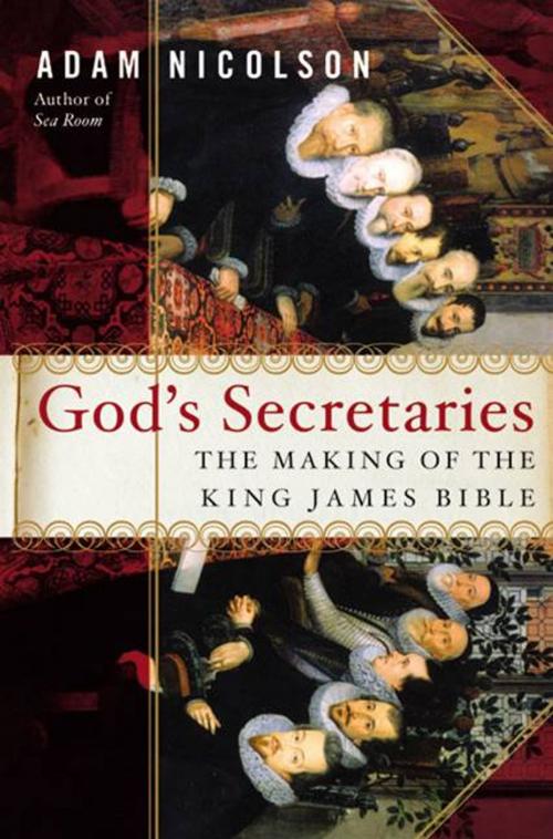 Cover of the book God's Secretaries by Adam Nicolson, HarperCollins e-books