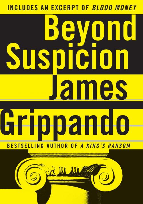 Cover of the book Beyond Suspicion by James Grippando, HarperCollins e-books