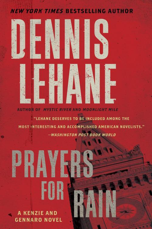 Cover of the book Prayers for Rain by Dennis Lehane, William Morrow