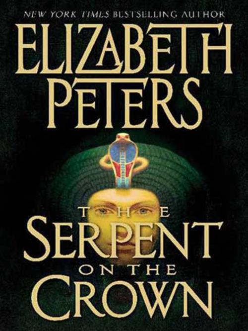 Cover of the book The Serpent on the Crown by Elizabeth Peters, William Morrow
