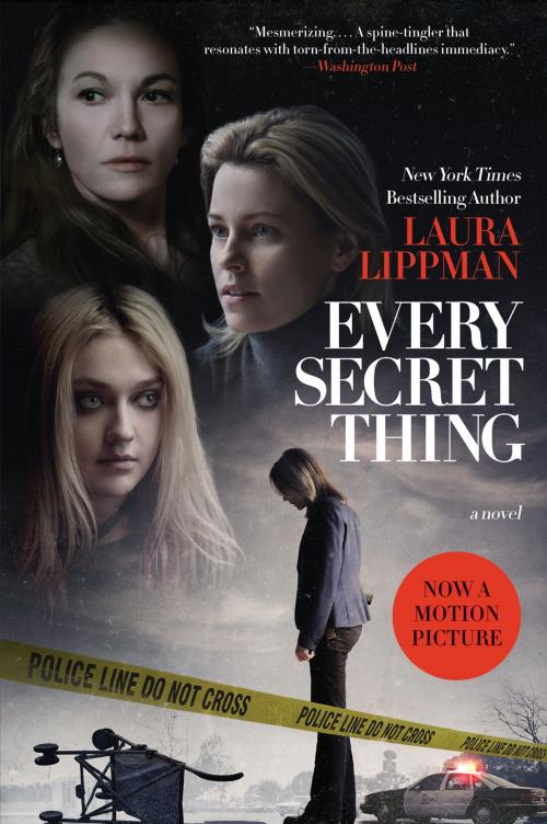 Cover of the book Every Secret Thing by Laura Lippman, William Morrow