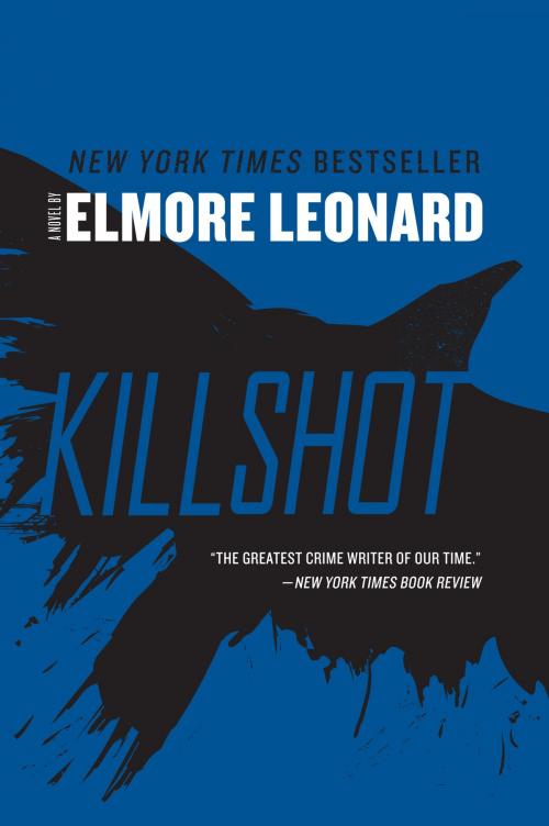 Cover of the book Killshot by Elmore Leonard, William Morrow