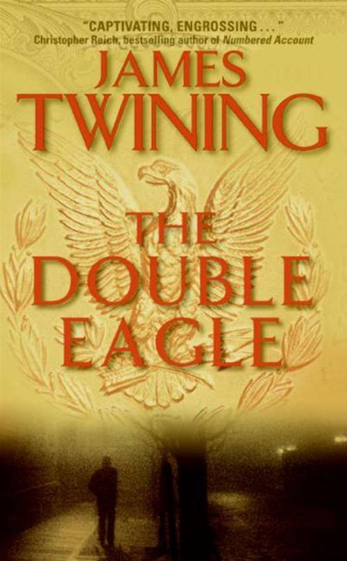 Cover of the book The Double Eagle by James Twining, HarperCollins e-books