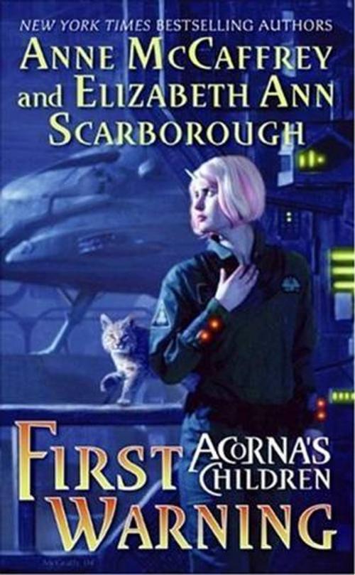 Cover of the book First Warning by Anne McCaffrey, Elizabeth A Scarborough, HarperCollins e-books