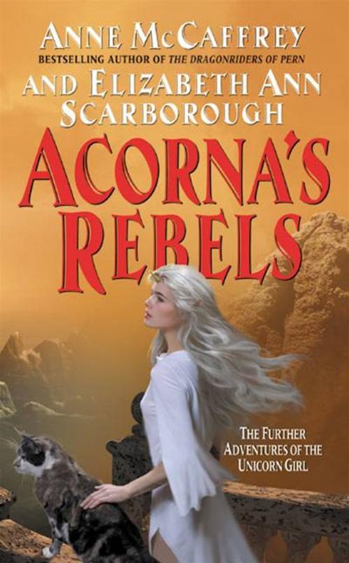 Cover of the book Acorna's Rebels by Anne McCaffrey, Elizabeth A Scarborough, HarperCollins e-books