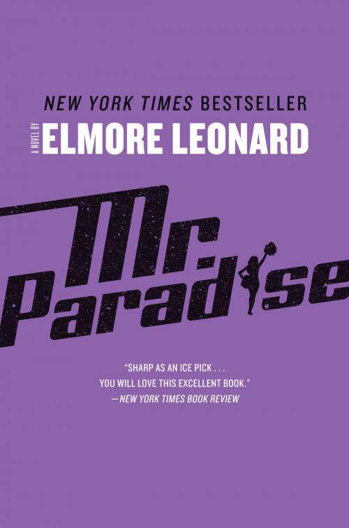 Cover of the book Mr. Paradise by Elmore Leonard, William Morrow