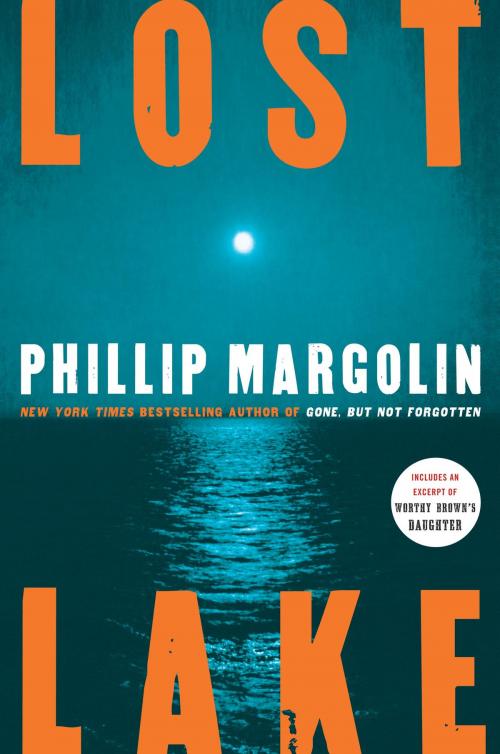 Cover of the book Lost Lake by Phillip Margolin, HarperCollins e-books