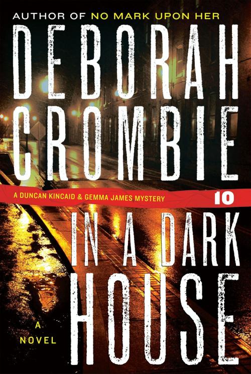 Cover of the book In a Dark House by Deborah Crombie, William Morrow