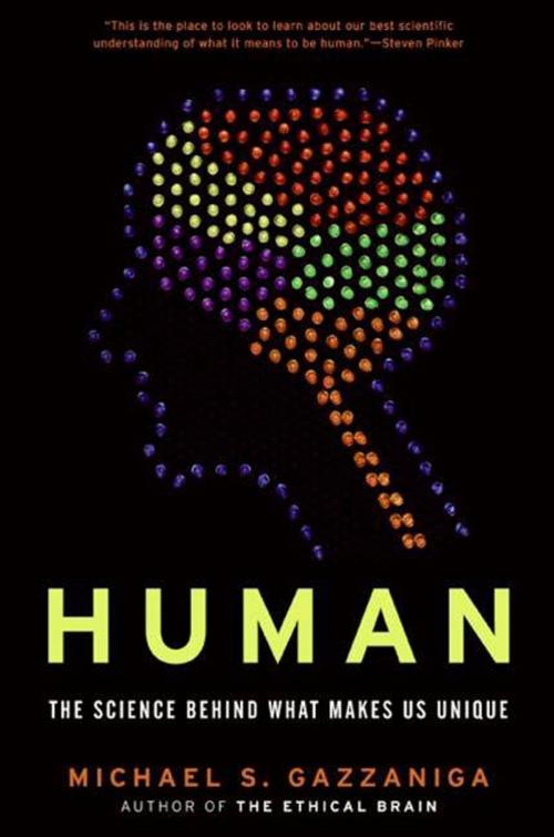 Cover of the book Human by Michael S. Gazzaniga, HarperCollins e-books