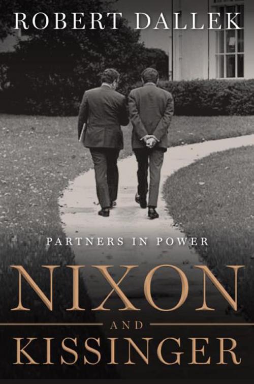 Cover of the book Nixon and Kissinger by Robert Dallek, HarperCollins e-books