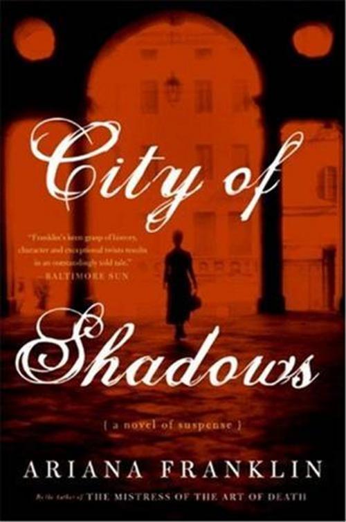 Cover of the book City of Shadows by Ariana Franklin, HarperCollins e-books