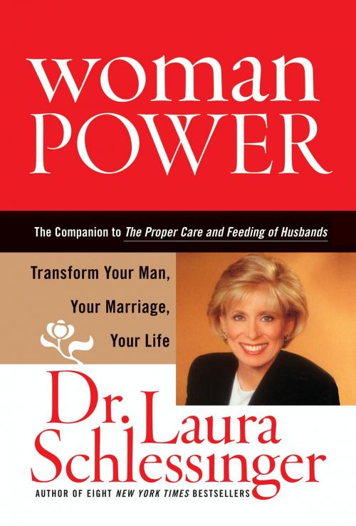 Cover of the book Woman Power by Dr. Laura Schlessinger, HarperCollins e-books