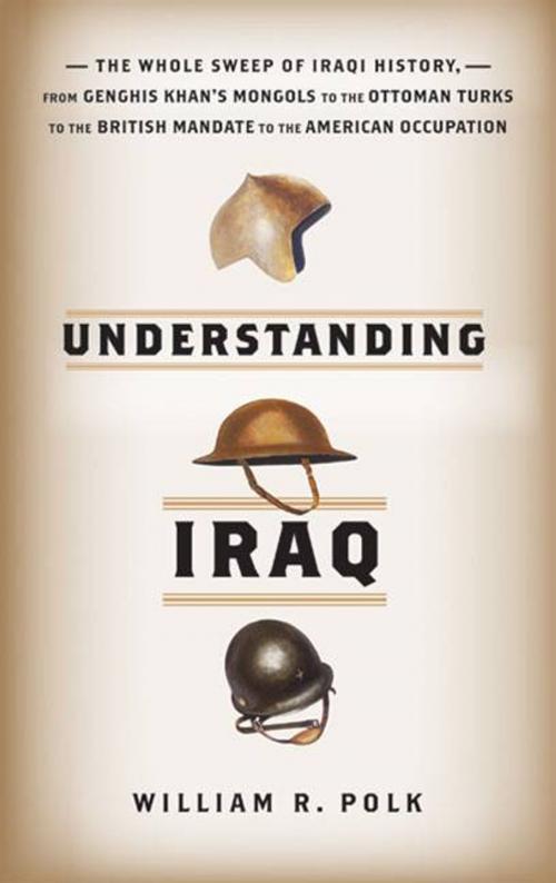 Cover of the book Understanding Iraq by William R. Polk, HarperCollins e-books