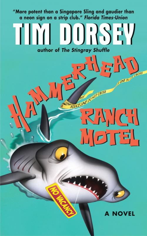 Cover of the book Hammerhead Ranch Motel by Tim Dorsey, William Morrow