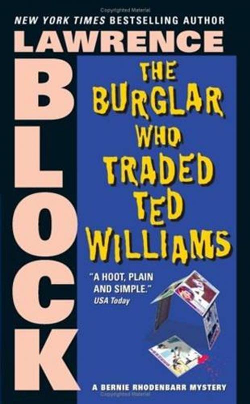 Cover of the book The Burglar Who Traded Ted Williams by Lawrence Block, HarperCollins e-books