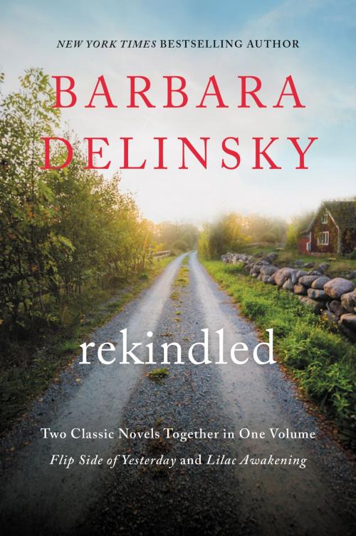 Cover of the book Rekindled by Barbara Delinsky, William Morrow