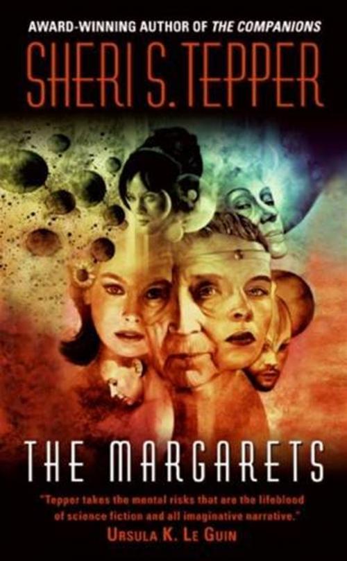 Cover of the book The Margarets by Sheri S Tepper, HarperCollins e-books