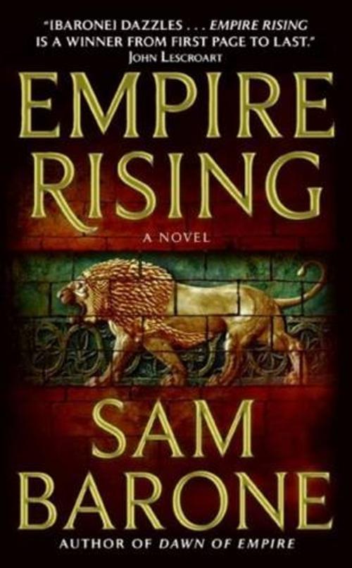 Cover of the book Empire Rising by Sam Barone, HarperCollins e-books