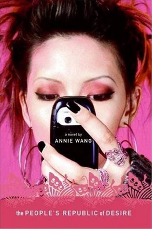 Cover of the book The People's Republic of Desire by Annie Wang, HarperCollins e-books