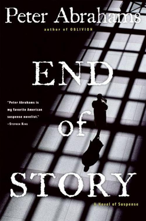 Cover of the book End of Story by Peter Abrahams, HarperCollins e-books