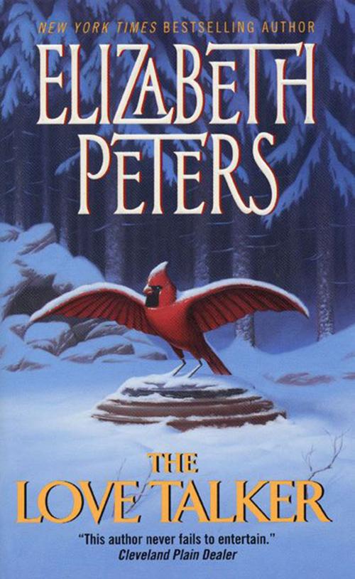 Cover of the book The Love Talker by Elizabeth Peters, William Morrow