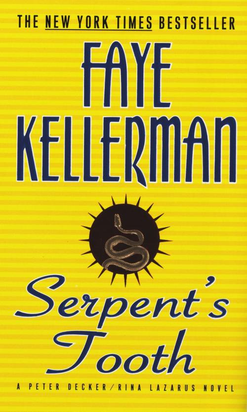 Cover of the book Serpent's Tooth by Faye Kellerman, William Morrow