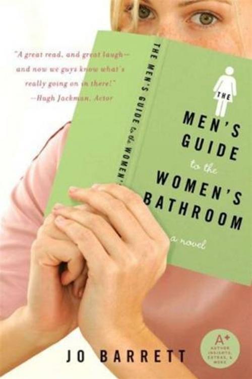 Cover of the book The Men's Guide to the Women's Bathroom by Jo Barrett, HarperCollins e-books