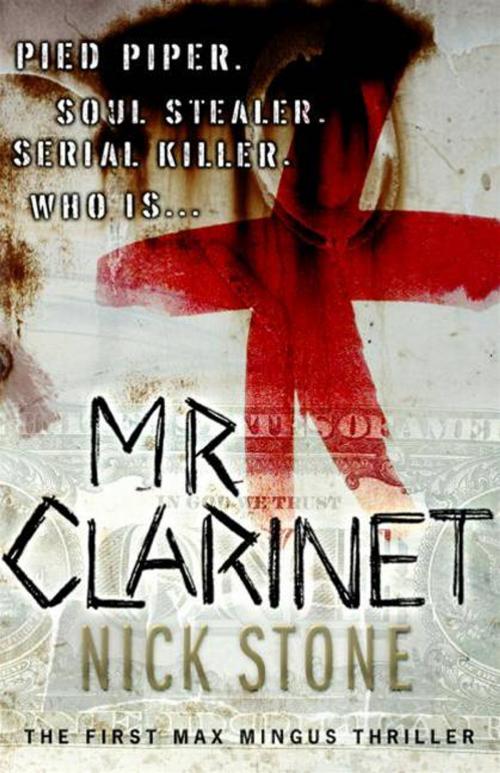 Cover of the book Mr. Clarinet by Nick Stone, HarperCollins e-books