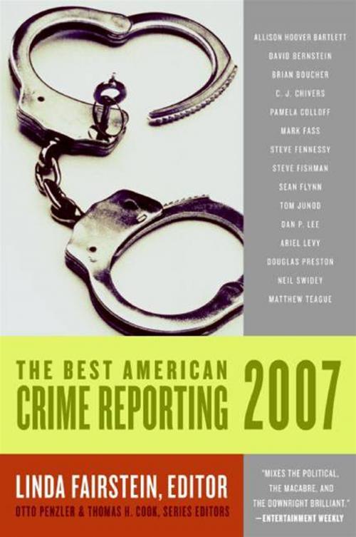 Cover of the book The Best American Crime Reporting 2007 by Linda Fairstein, Otto Penzler, Thomas H. Cook, HarperCollins e-books