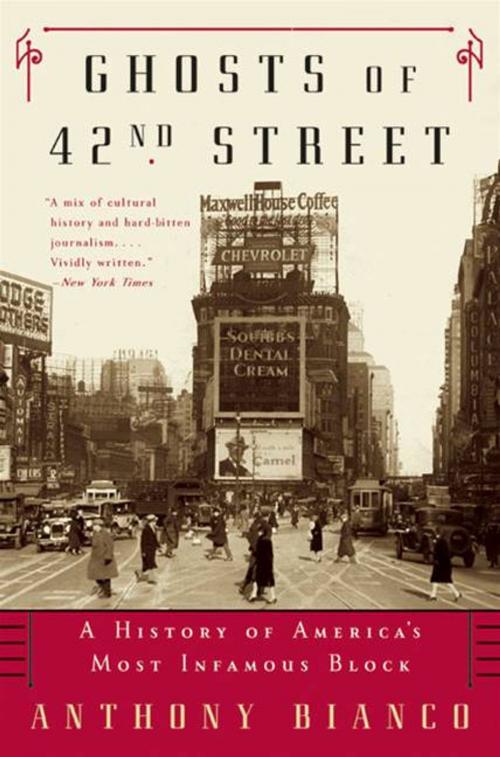 Cover of the book Ghosts of 42nd Street by Anthony Bianco, HarperCollins e-books