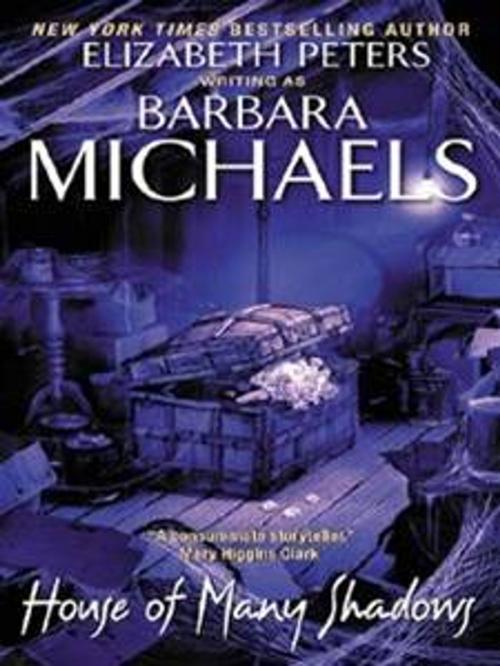 Cover of the book House of Many Shadows by Barbara Michaels, HarperCollins e-books