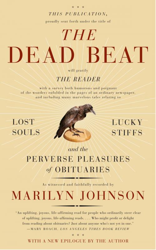 Cover of the book The Dead Beat by Marilyn Johnson, HarperCollins e-books