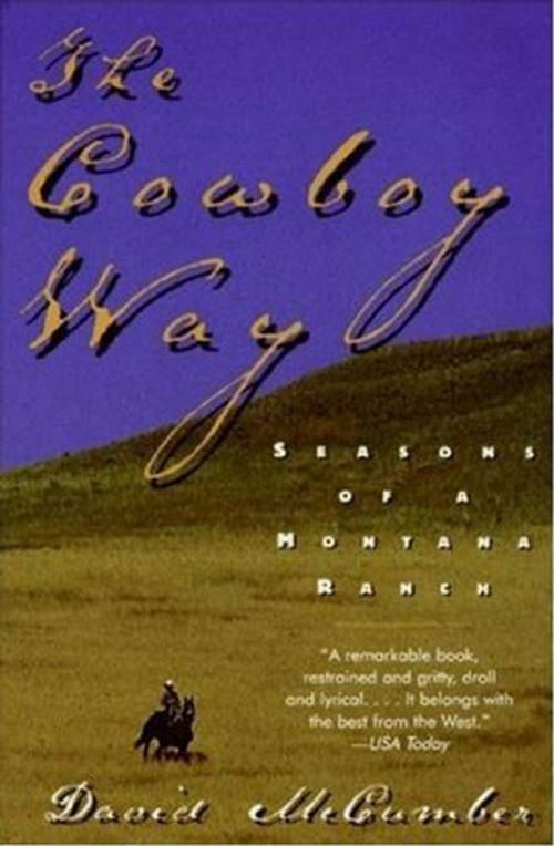 Cover of the book The Cowboy Way by David McCumber, HarperCollins e-books