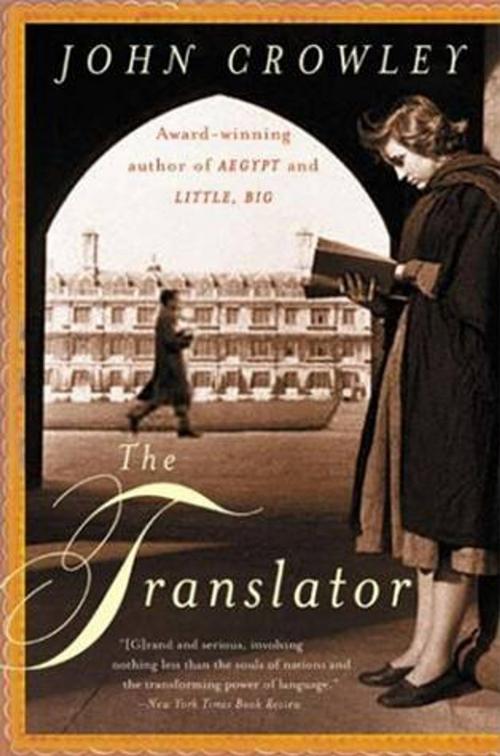 Cover of the book The Translator by John Crowley, HarperCollins e-books