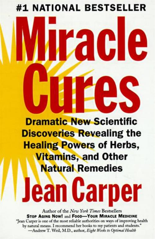 Cover of the book Miracle Cures by Jean Carper, HarperCollins e-books