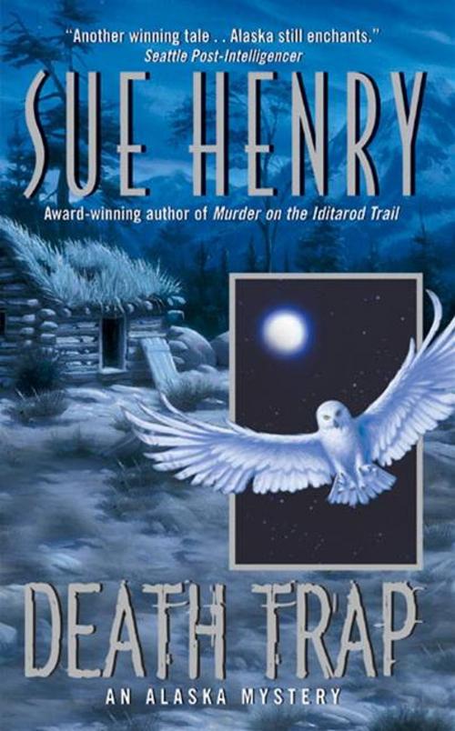 Cover of the book Death Trap by Sue Henry, HarperCollins e-books