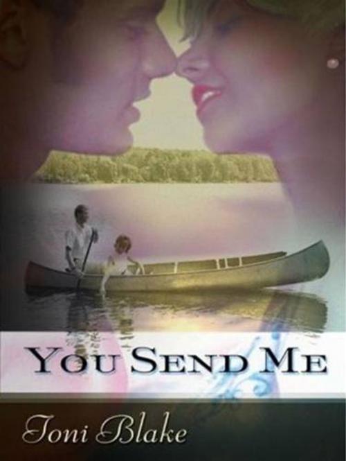Cover of the book You Send Me by Toni Blake, HarperCollins e-books