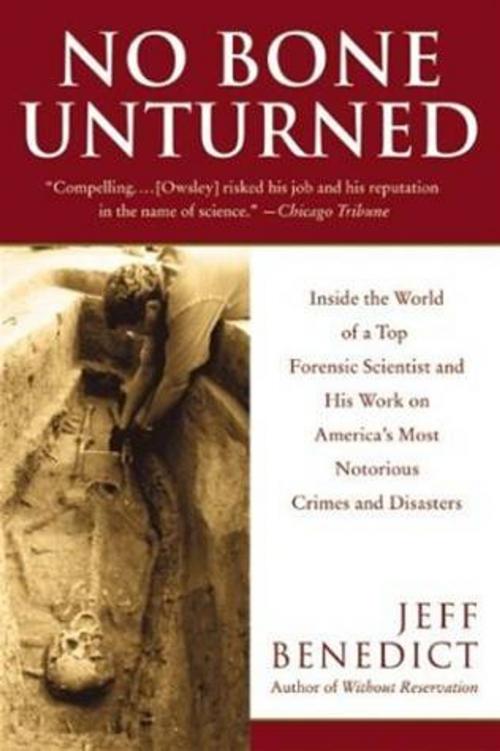 Cover of the book No Bone Unturned by Jeff Benedict, HarperCollins e-books