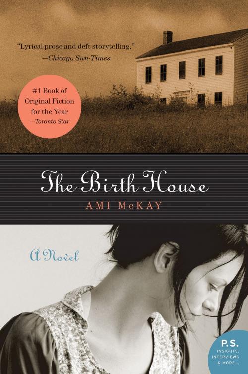 Cover of the book The Birth House by Ami McKay, HarperCollins e-books