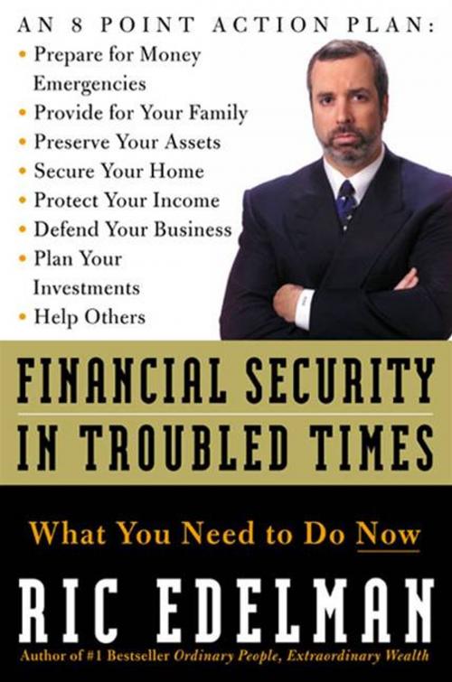 Cover of the book Financial Security in Troubled Times by Ric Edelman, HarperCollins e-books