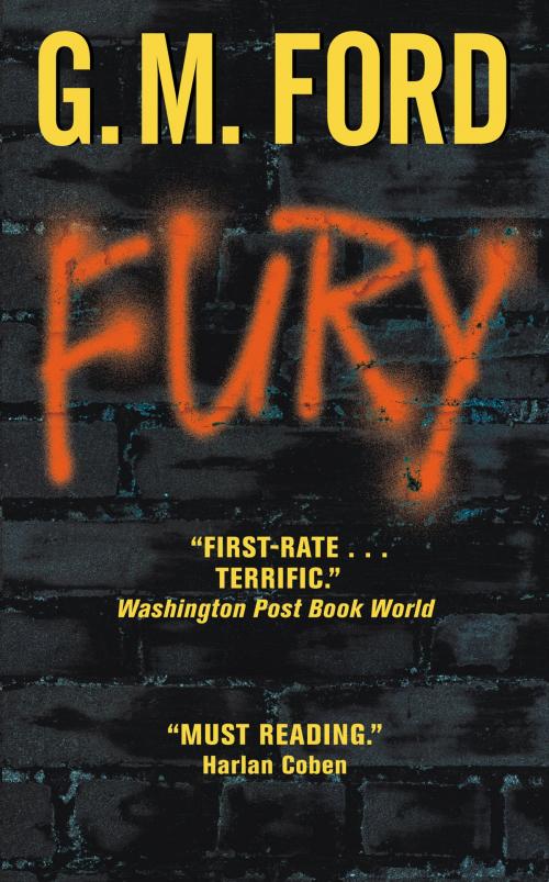 Cover of the book Fury by G.M. Ford, HarperCollins e-books
