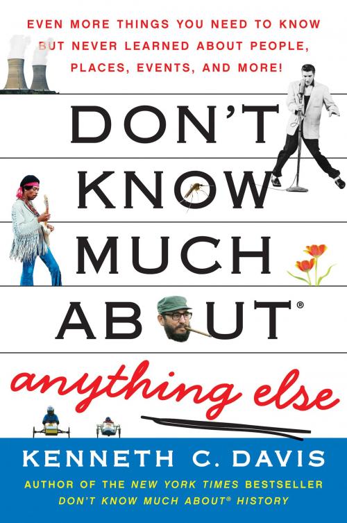 Cover of the book Don't Know Much About Anything Else by Kenneth C Davis, HarperCollins e-books