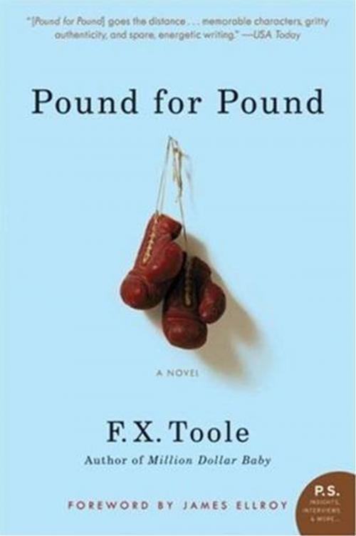 Cover of the book Pound for Pound by F. X. Toole, HarperCollins e-books