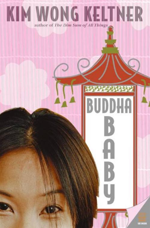 Cover of the book Buddha Baby by Kim Wong Keltner, HarperCollins e-books