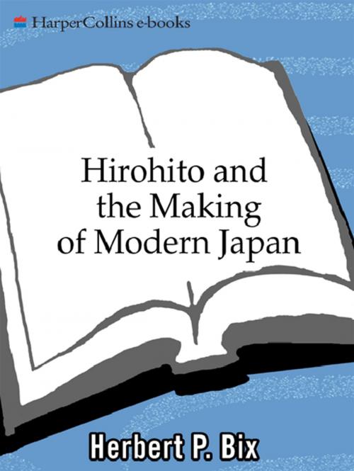 Cover of the book Hirohito And The Making Of Modern Japan by Herbert P Bix, HarperCollins e-books