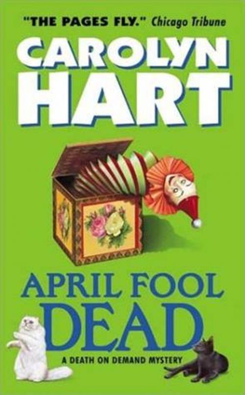 Cover of the book April Fool Dead by Carolyn Hart, HarperCollins e-books