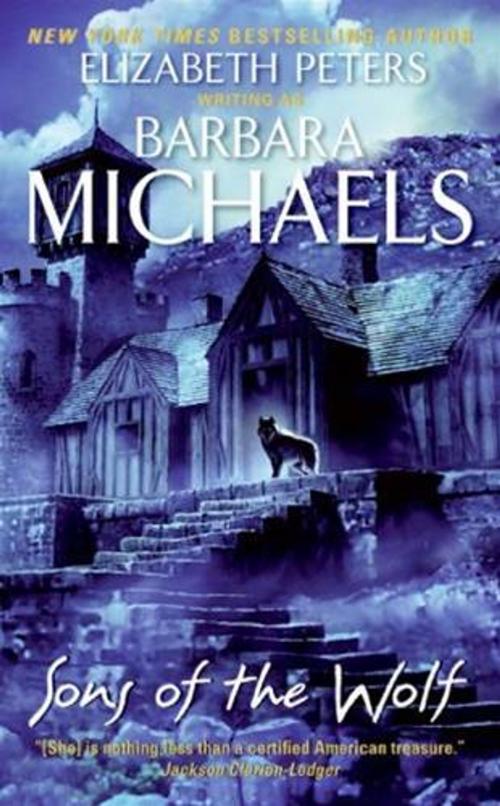 Cover of the book Sons of the Wolf by Barbara Michaels, HarperCollins e-books