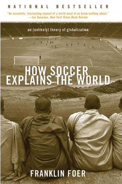 Cover of the book How Soccer Explains the World by Franklin Foer, HarperCollins e-books